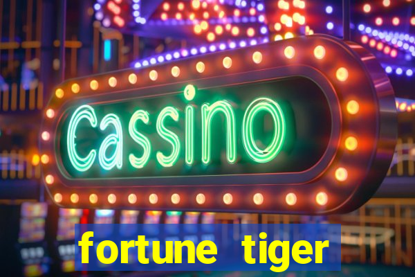 fortune tiger plataforma nova